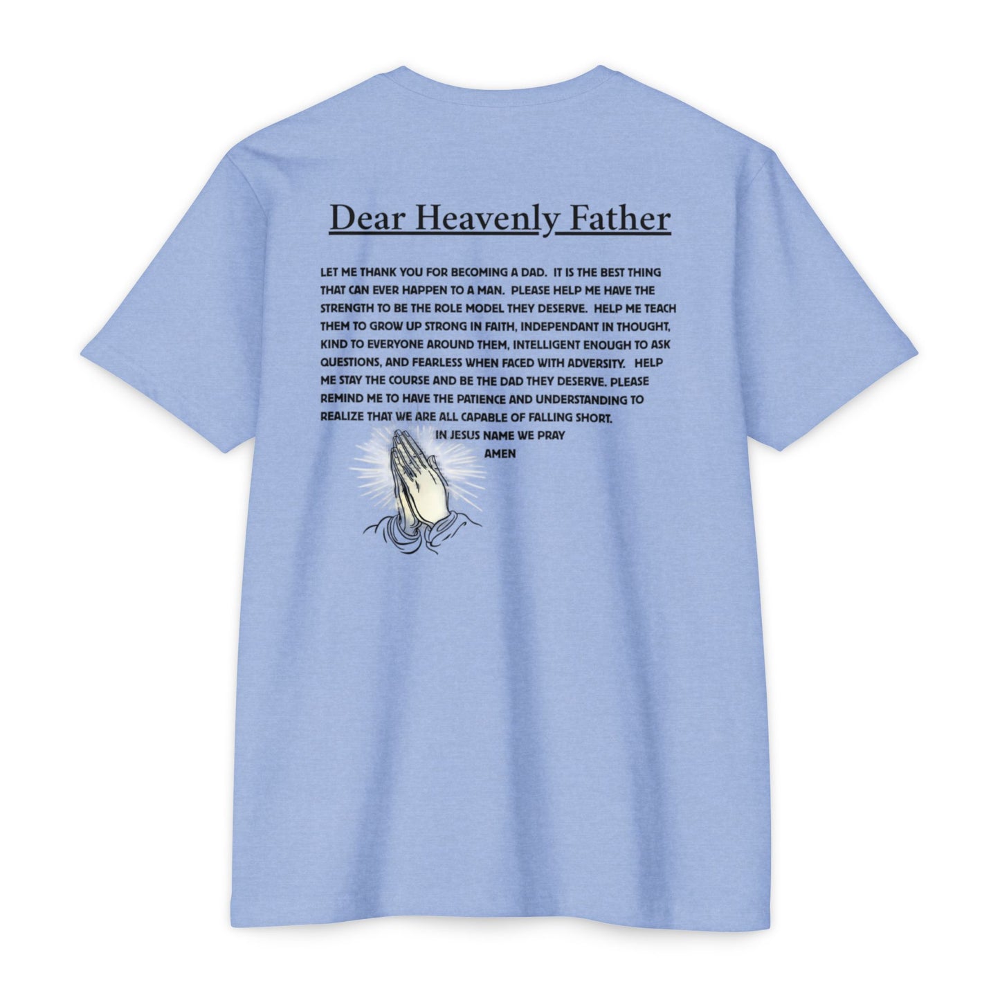 A Dad's Prayer Unisex CVC T-Shirt – Faith-Inspired Comfort for Father's Day & Everyday