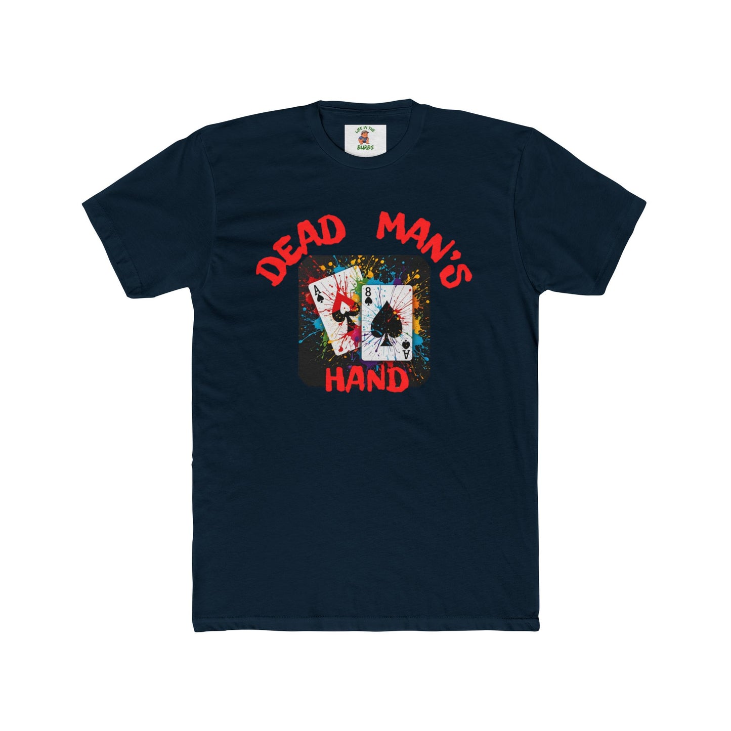 Dead Man's Hand Graphic Unisex Cotton Crew Tee