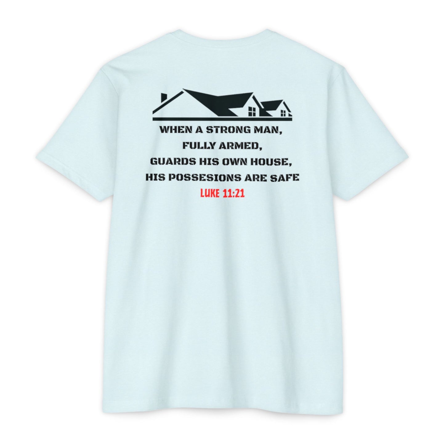 Castle Doctrine Graphic Unisex T-Shirt -2A LUKE 11:21