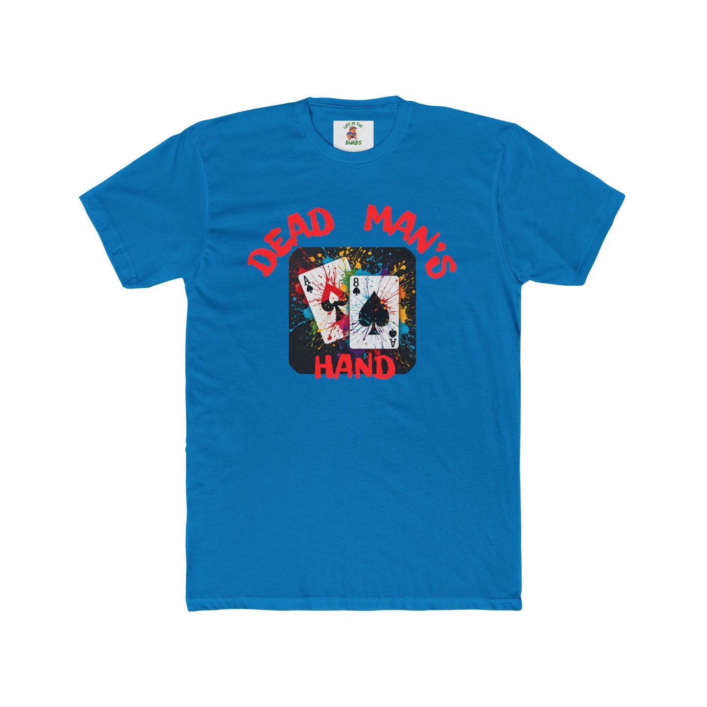 Dead Man's Hand Graphic Unisex Cotton Crew Tee