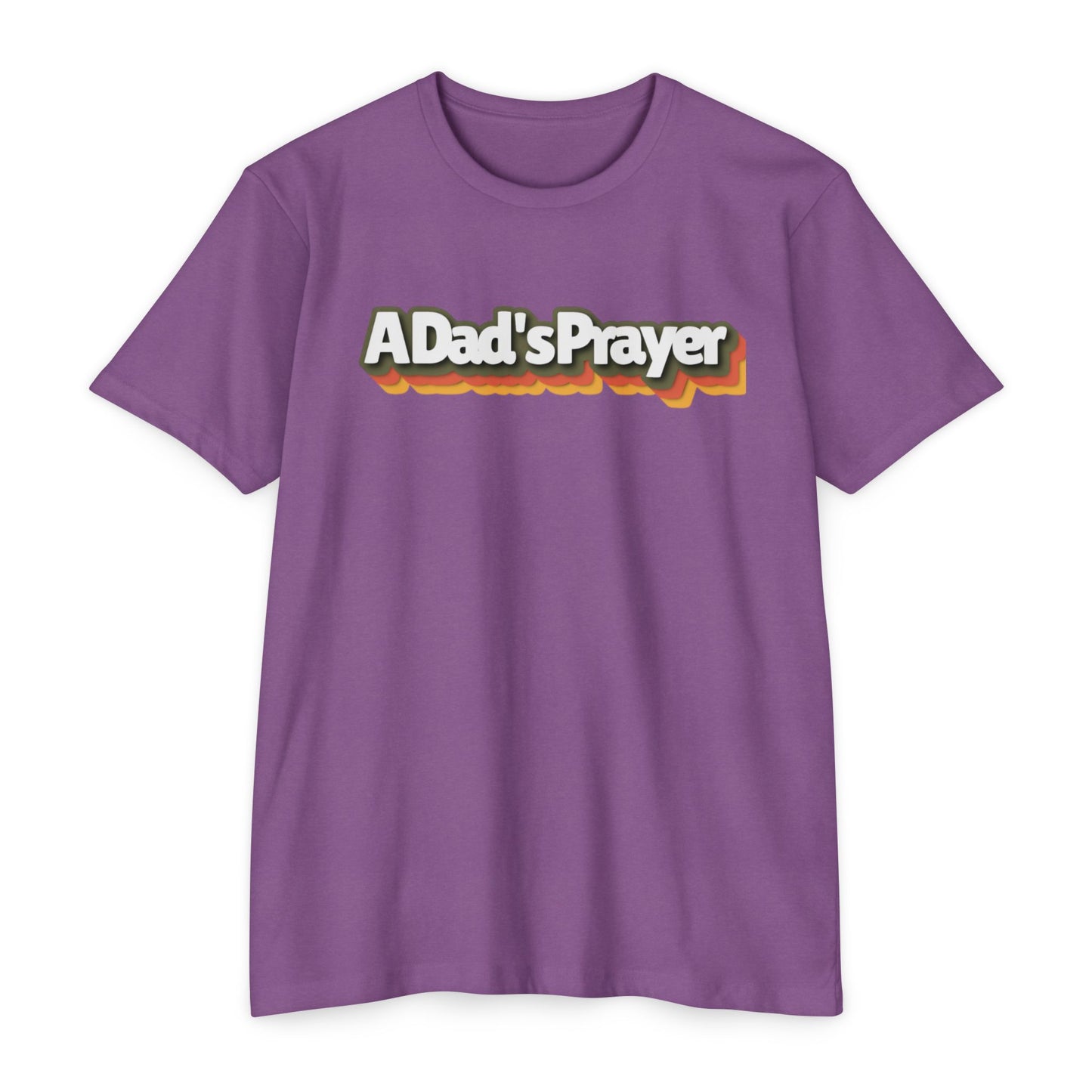 A Dad's Prayer Unisex CVC T-Shirt – Faith-Inspired Comfort for Father's Day & Everyday