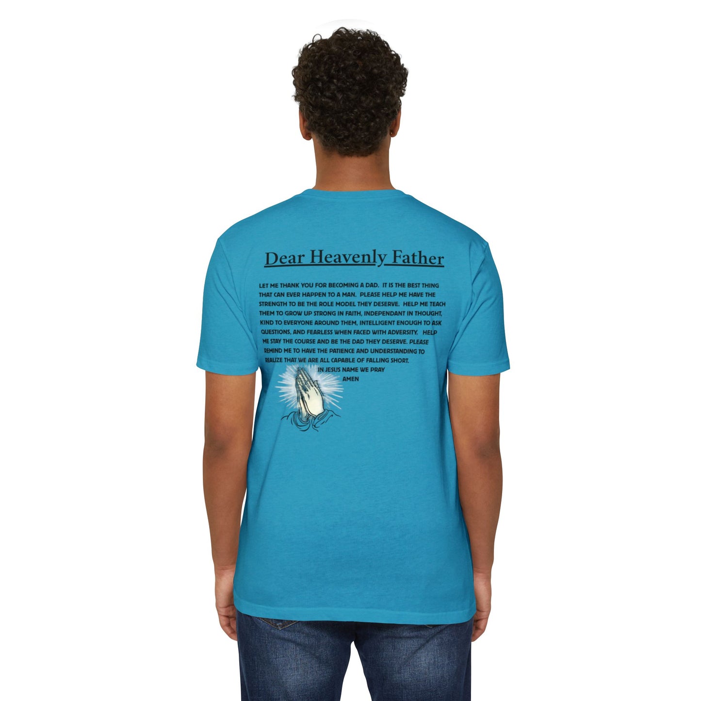 A Dad's Prayer Unisex CVC T-Shirt – Faith-Inspired Comfort for Father's Day & Everyday