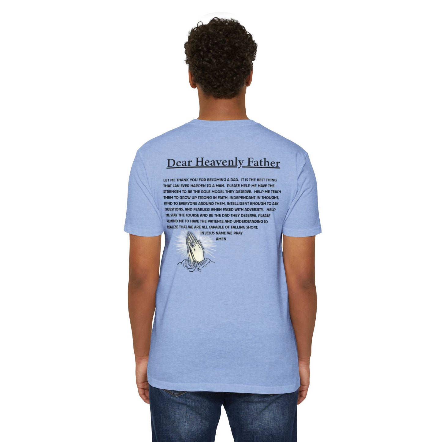A Dad's Prayer Unisex CVC T-Shirt – Faith-Inspired Comfort for Father's Day & Everyday