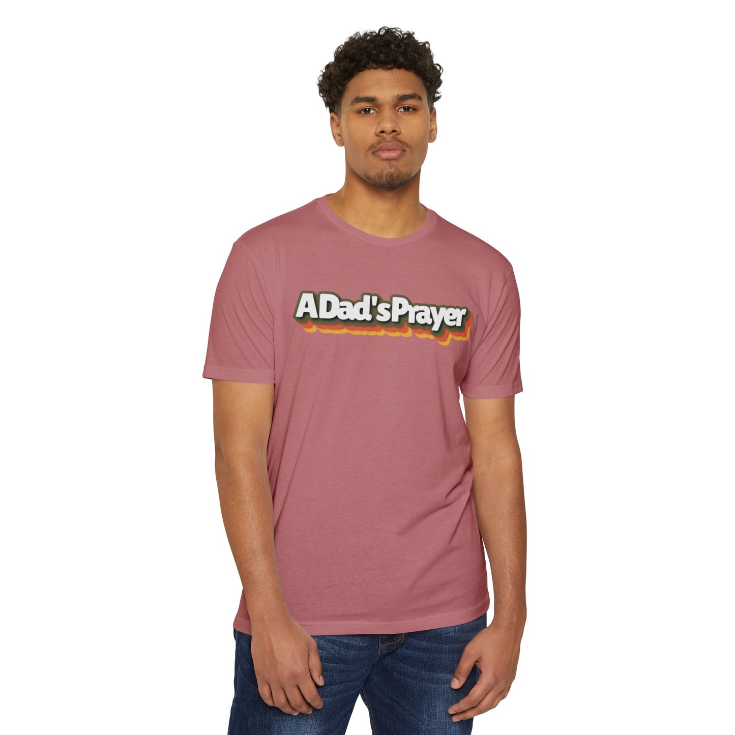 A Dad's Prayer Unisex CVC T-Shirt – Faith-Inspired Comfort for Father's Day & Everyday