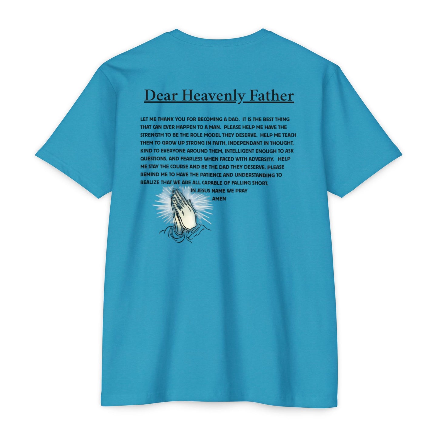 A Dad's Prayer Unisex CVC T-Shirt – Faith-Inspired Comfort for Father's Day & Everyday